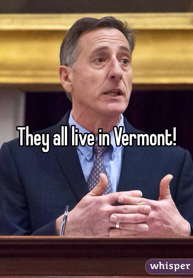 They all live in Vermont!