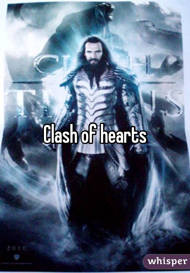 Clash of hearts 