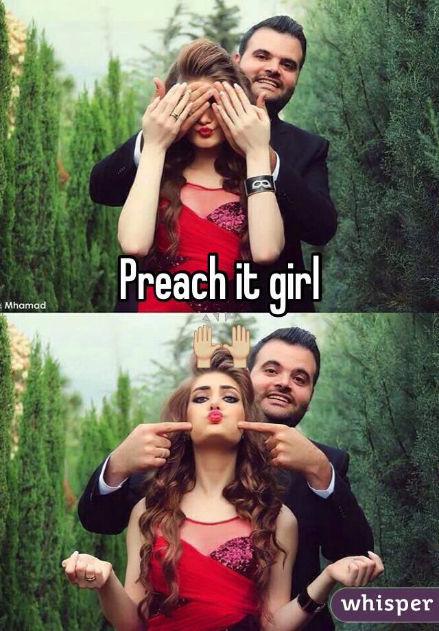 Preach it girl 
🙌🏼 