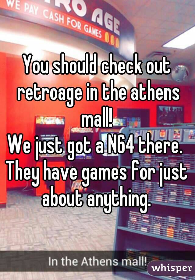 You should check out retroage in the athens mall! 
We just got a N64 there. 
They have games for just about anything. 