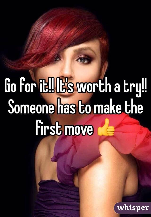 Go for it!! It's worth a try!! Someone has to make the first move 👍
