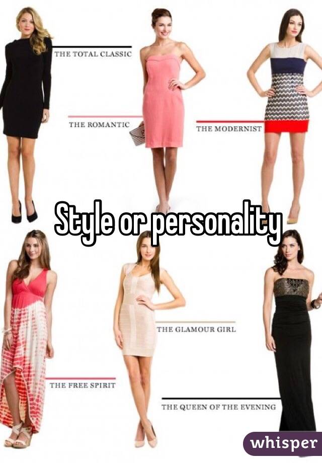 Style or personality