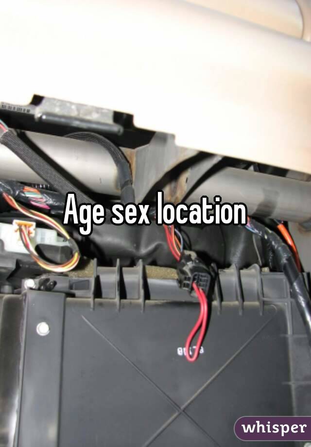 Age sex location