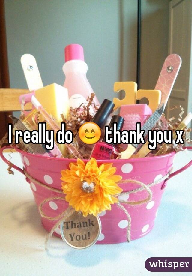 I really do 😊 thank you x
