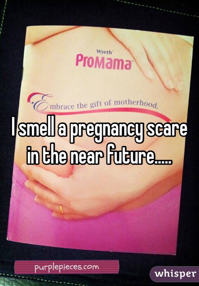 I smell a pregnancy scare in the near future.....