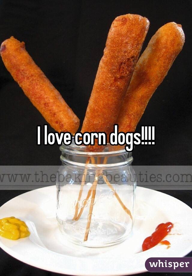 I love corn dogs!!!!
