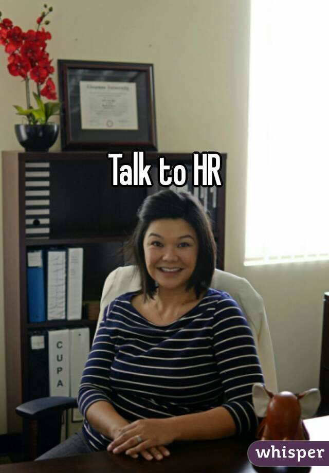 Talk to HR