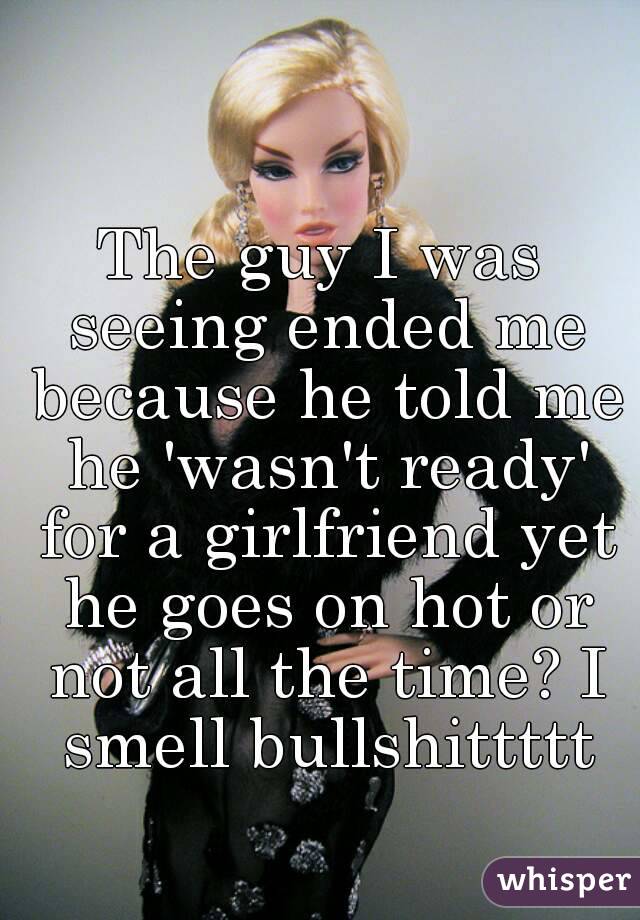 The guy I was seeing ended me because he told me he 'wasn't ready' for a girlfriend yet he goes on hot or not all the time? I smell bullshittttt
