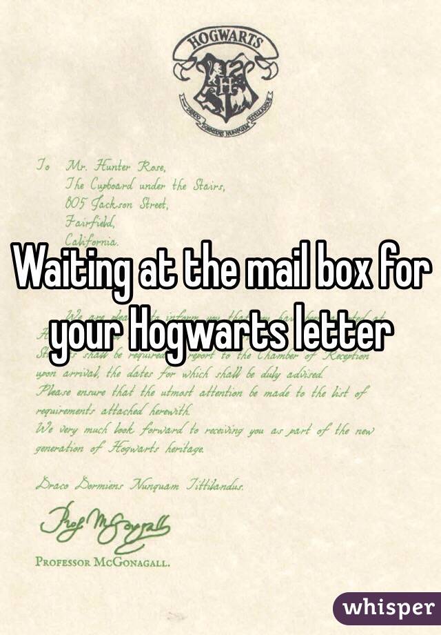 Waiting at the mail box for your Hogwarts letter 