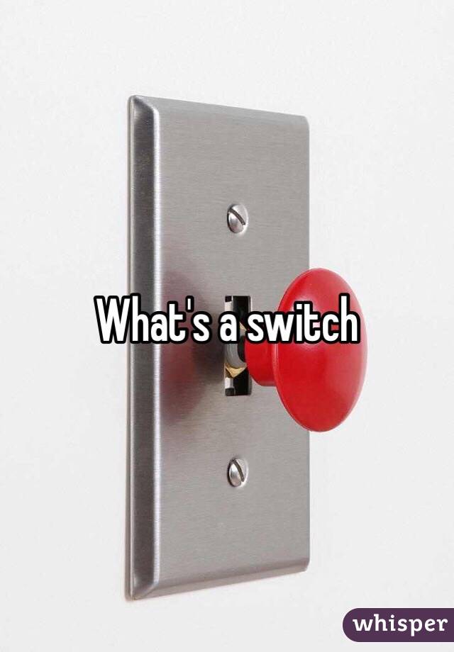 What's a switch