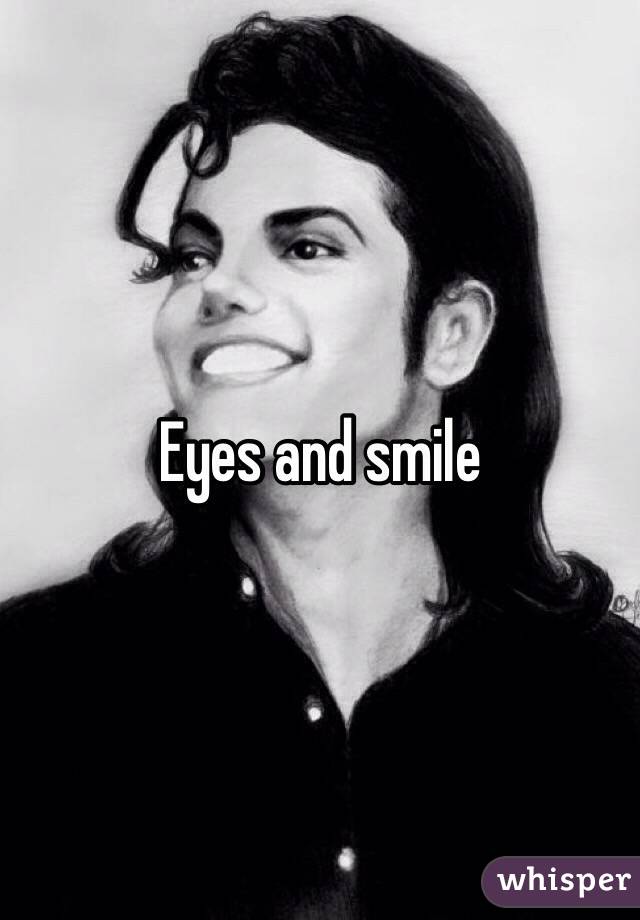 Eyes and smile 