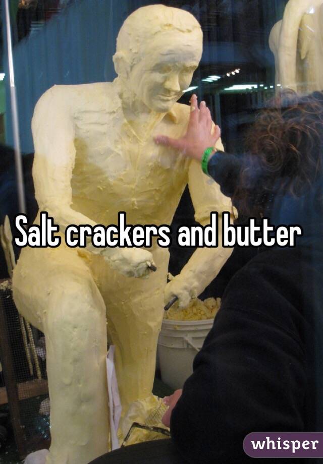 Salt crackers and butter 