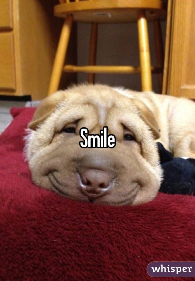 Smile