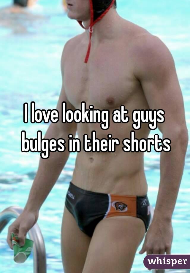 I love looking at guys bulges in their shorts