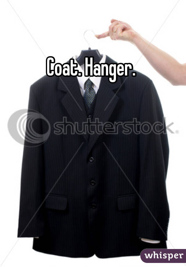 Coat. Hanger. 