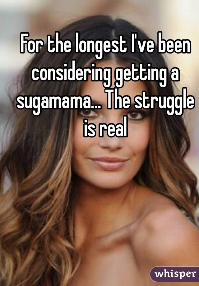 For the longest I've been considering getting a sugamama... The struggle is real