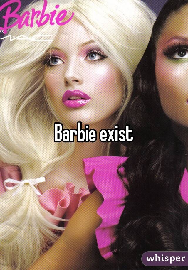 Barbie exist