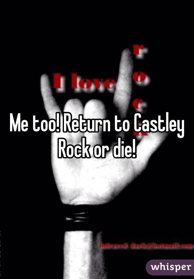 Me too! Return to Castley Rock or die!