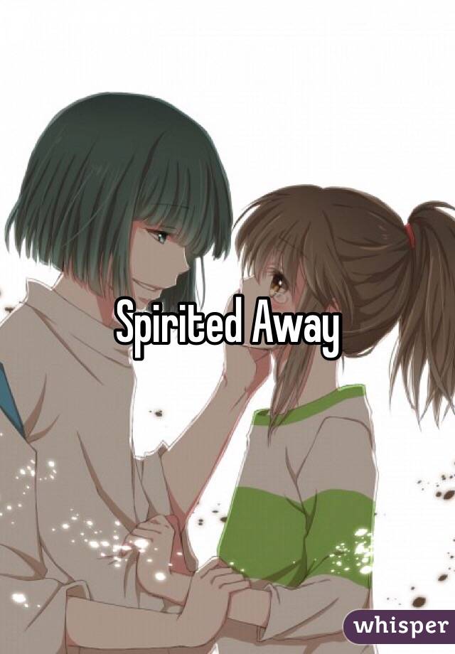 Spirited Away
