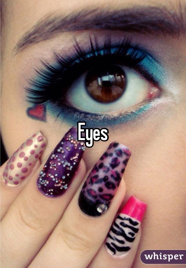 Eyes