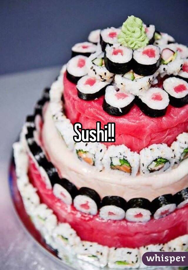 Sushi!!