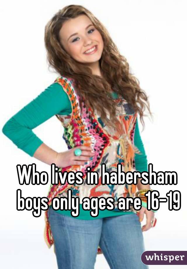 Who lives in habersham boys only ages are 16-19
