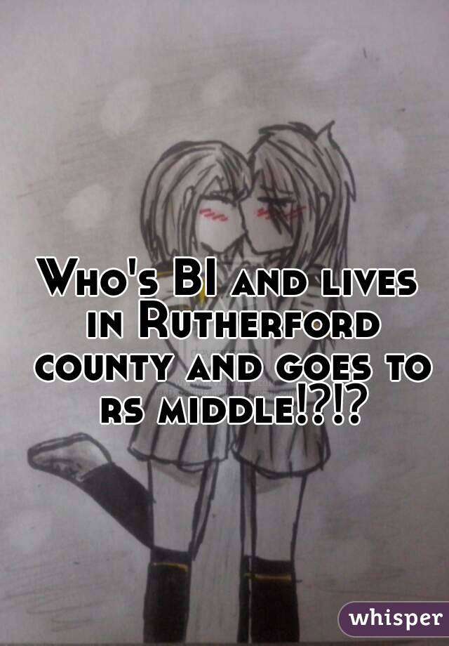 Who's BI and lives in Rutherford county and goes to rs middle⁉⁉