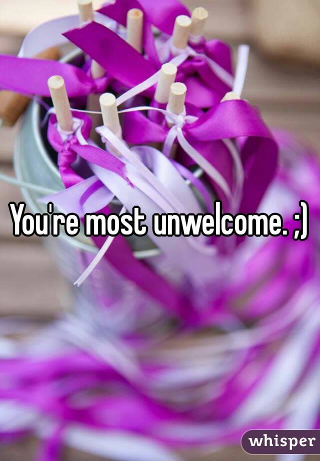 You're most unwelcome. ;)