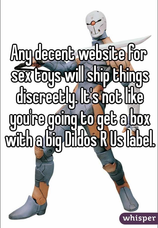 Any decent website for sex toys will ship things discreetly. It's not like you're going to get a box with a big Dildos R Us label. 