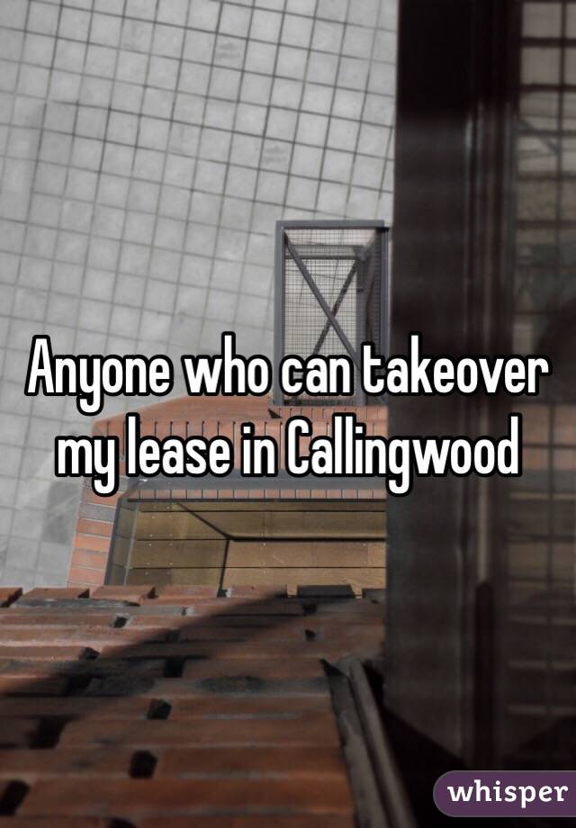 Anyone who can takeover my lease in Callingwood 