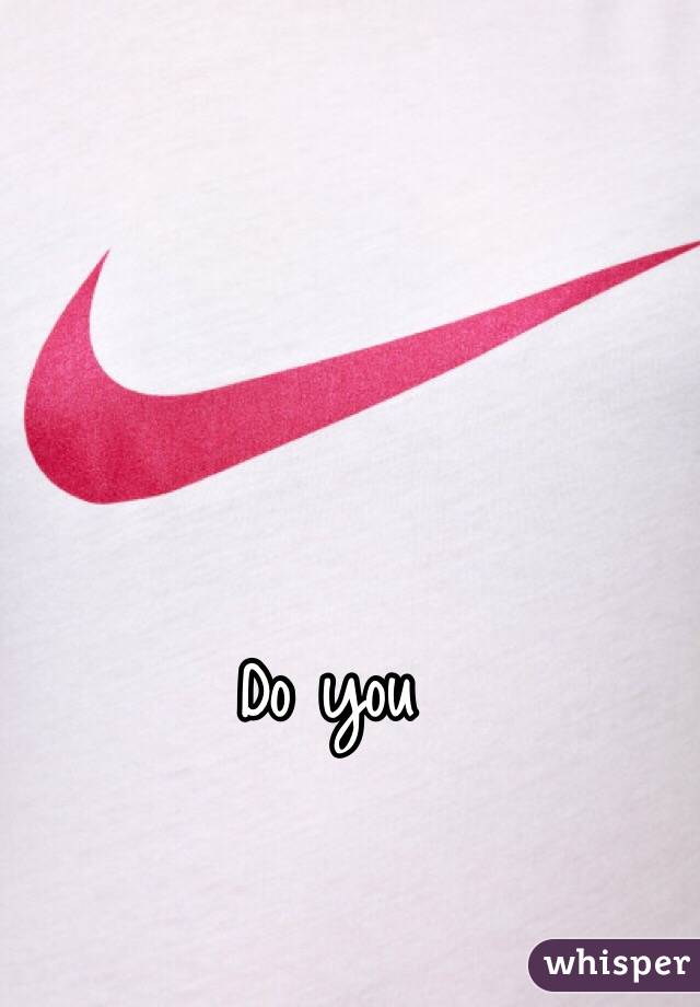 Do you
