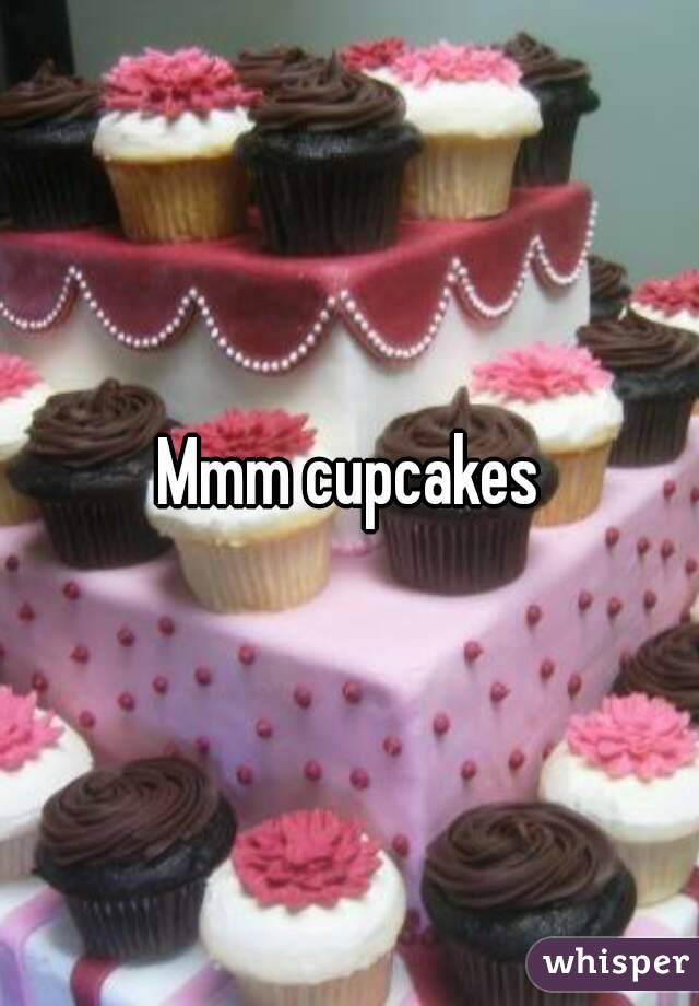 Mmm cupcakes