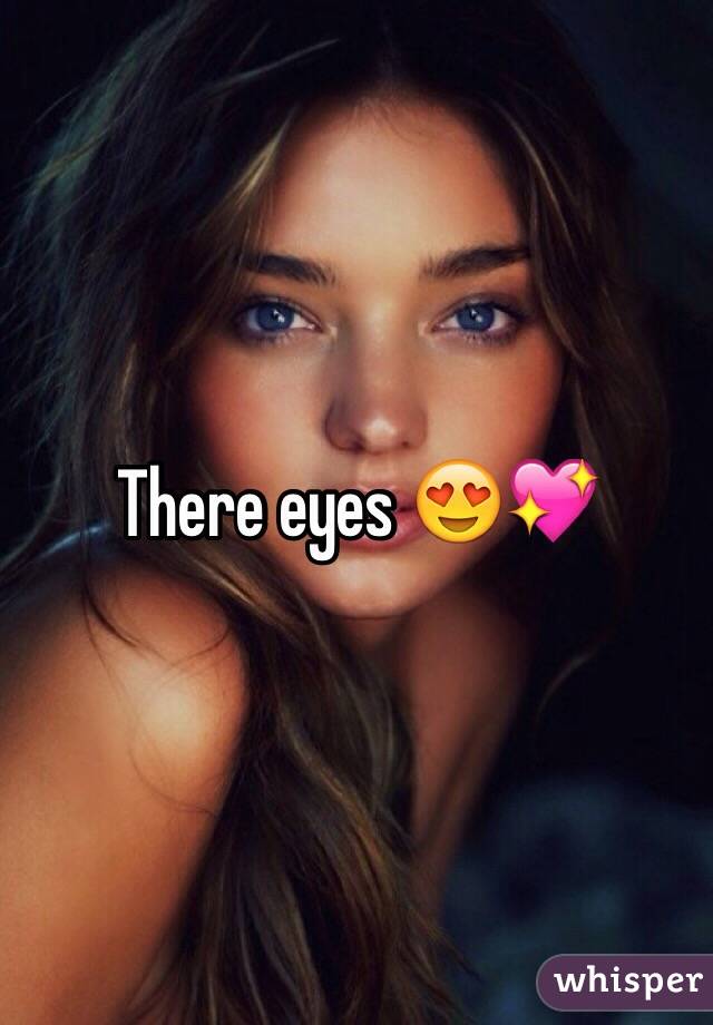 There eyes 😍💖