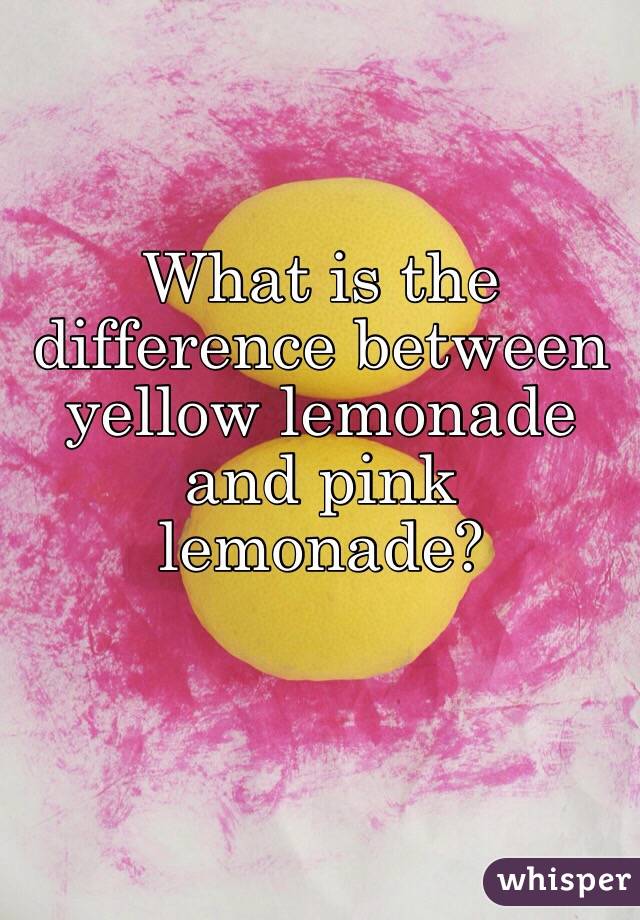 What is the difference between yellow lemonade and pink lemonade?