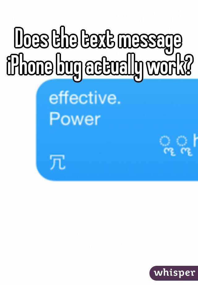 Does the text message iPhone bug actually work?
