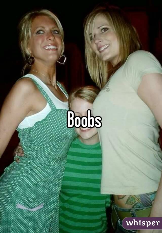 Boobs