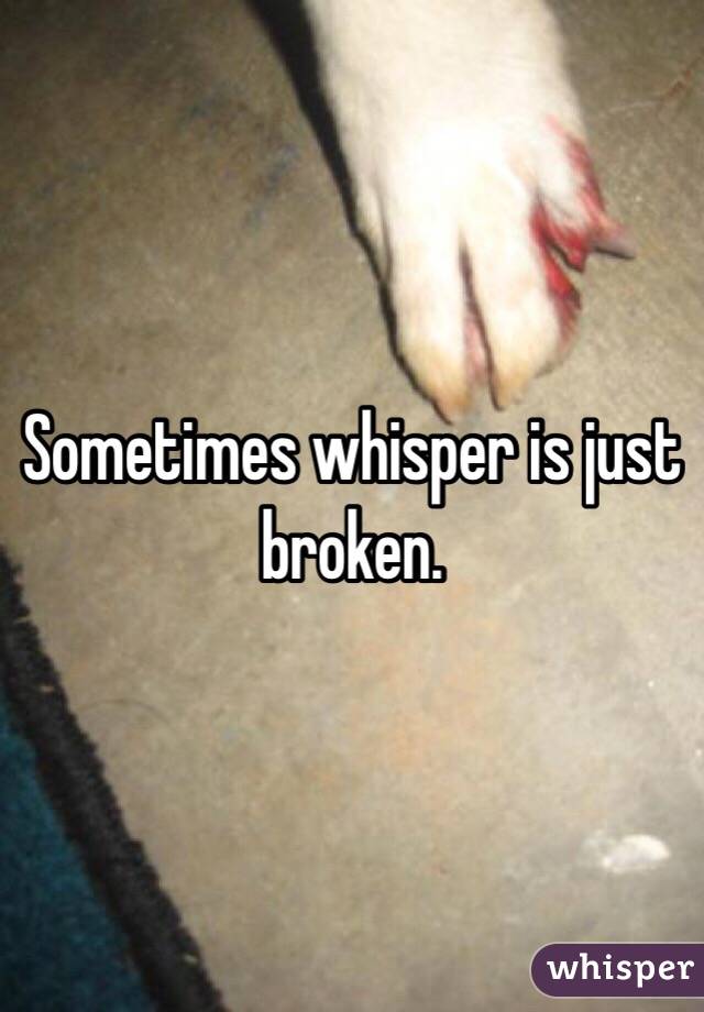 Sometimes whisper is just broken. 