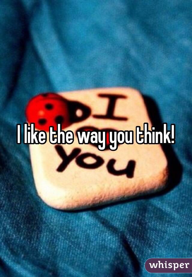 I like the way you think!