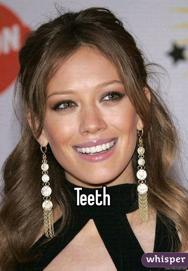 Teeth