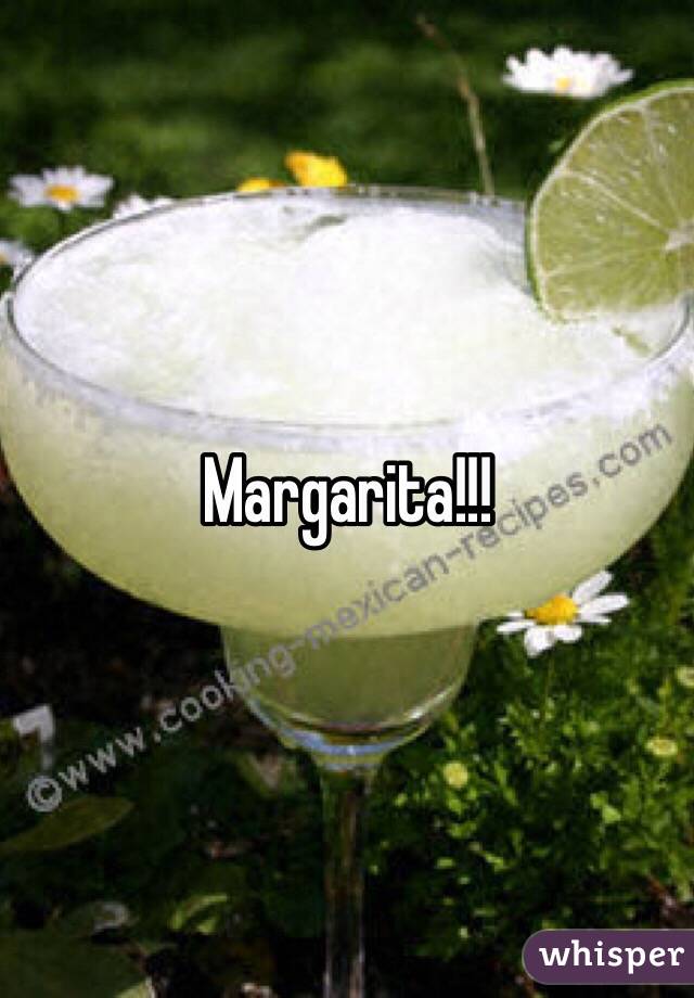 Margarita!!!