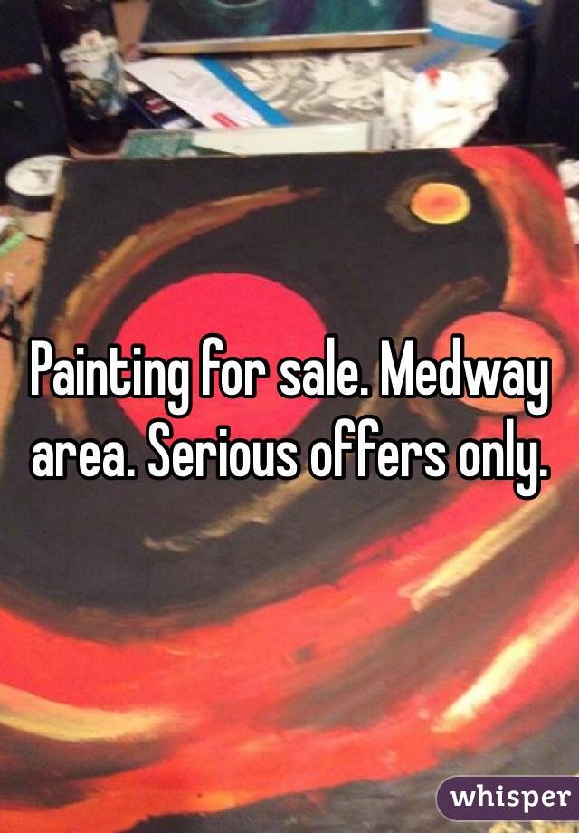 Painting for sale. Medway area. Serious offers only.