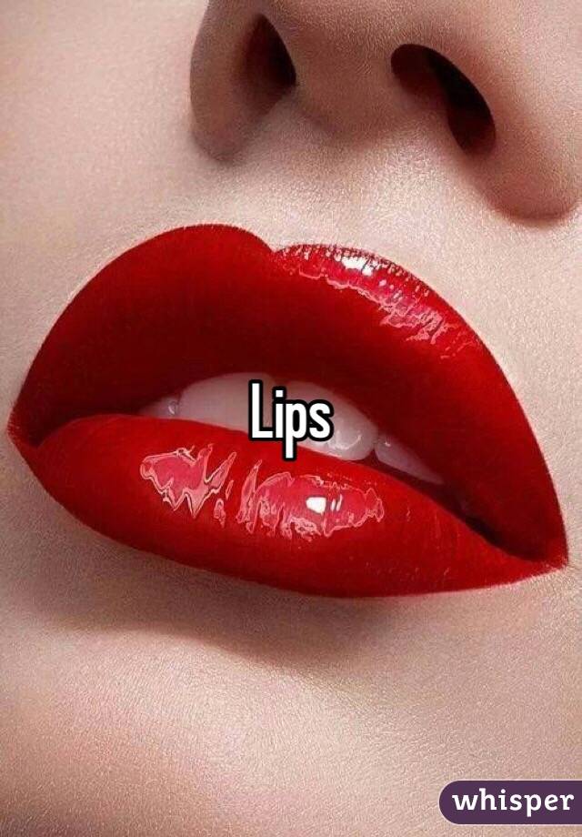 Lips