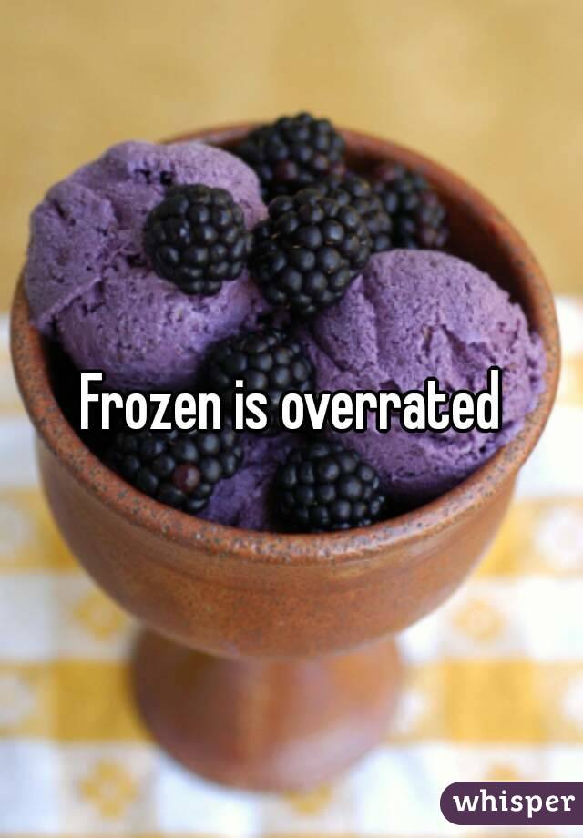 Frozen is overrated