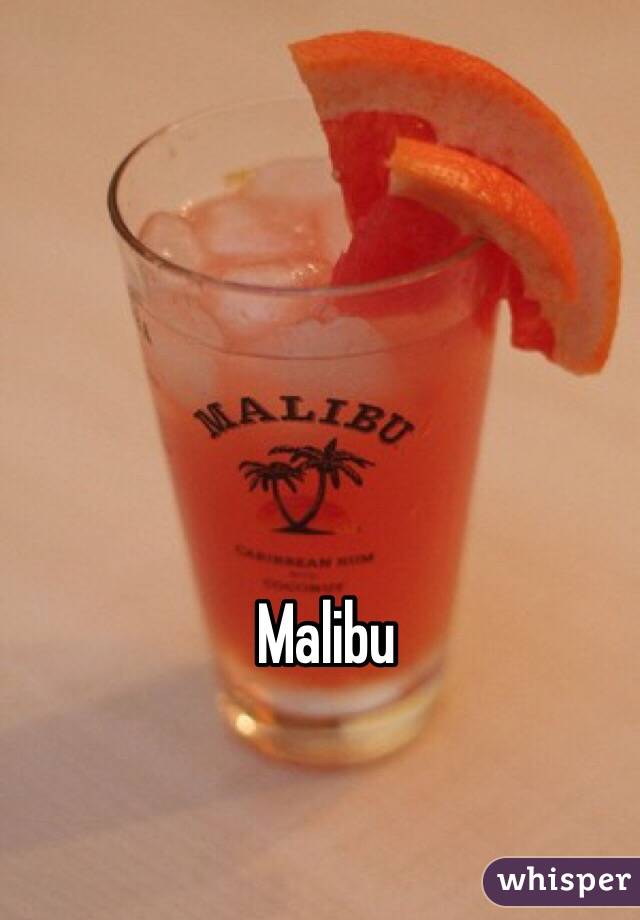 Malibu 
