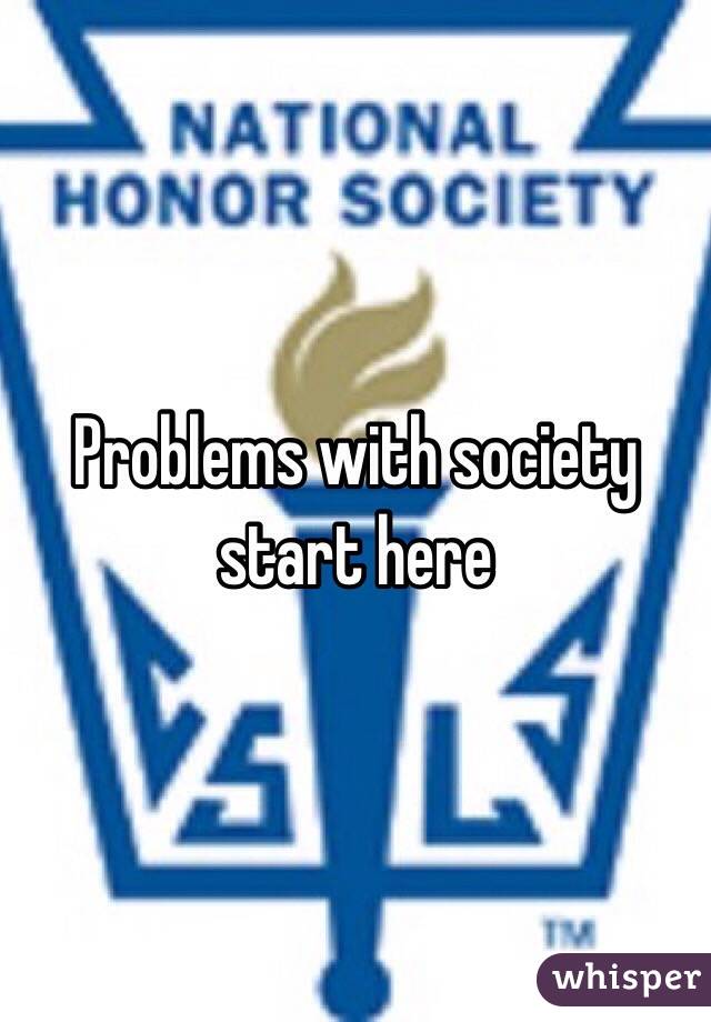 Problems with society start here