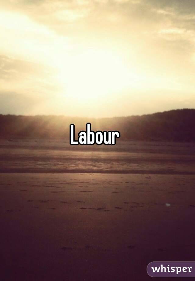 Labour 