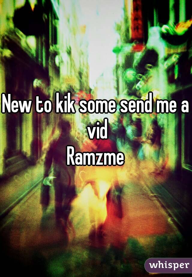 New to kik some send me a vid
Ramzme
