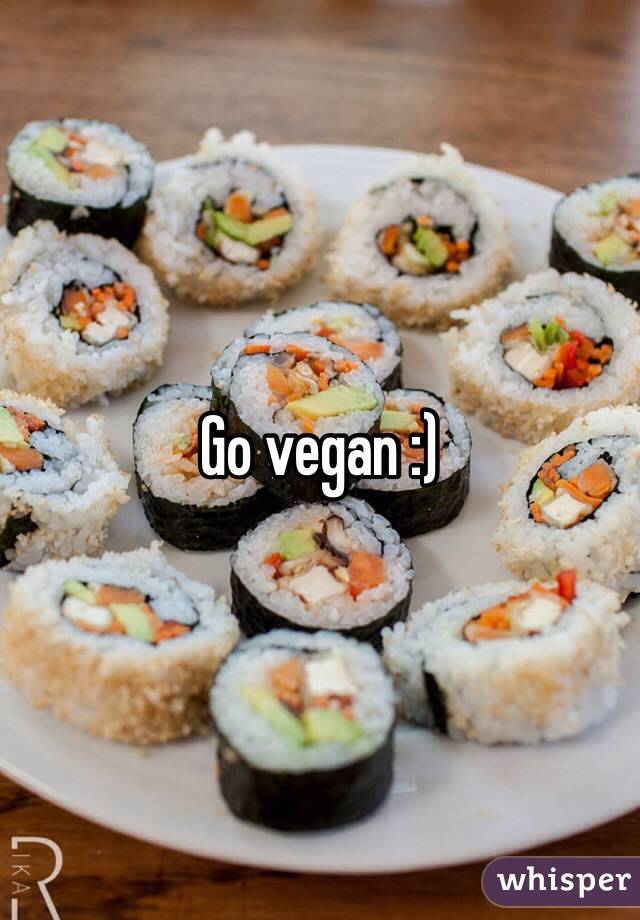 Go vegan :)