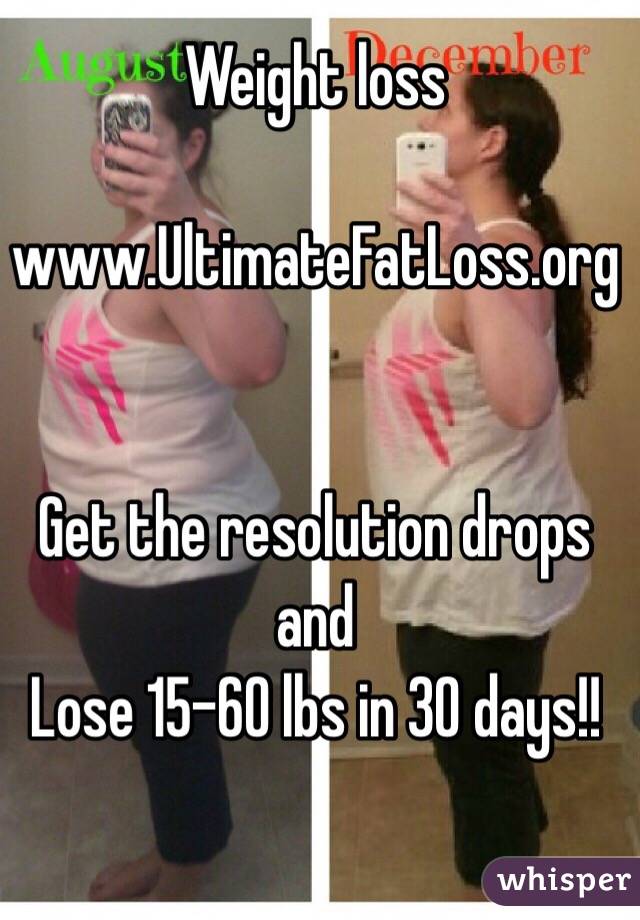 Weight loss

www.UltimateFatLoss.org


Get the resolution drops and
Lose 15-60 lbs in 30 days!!