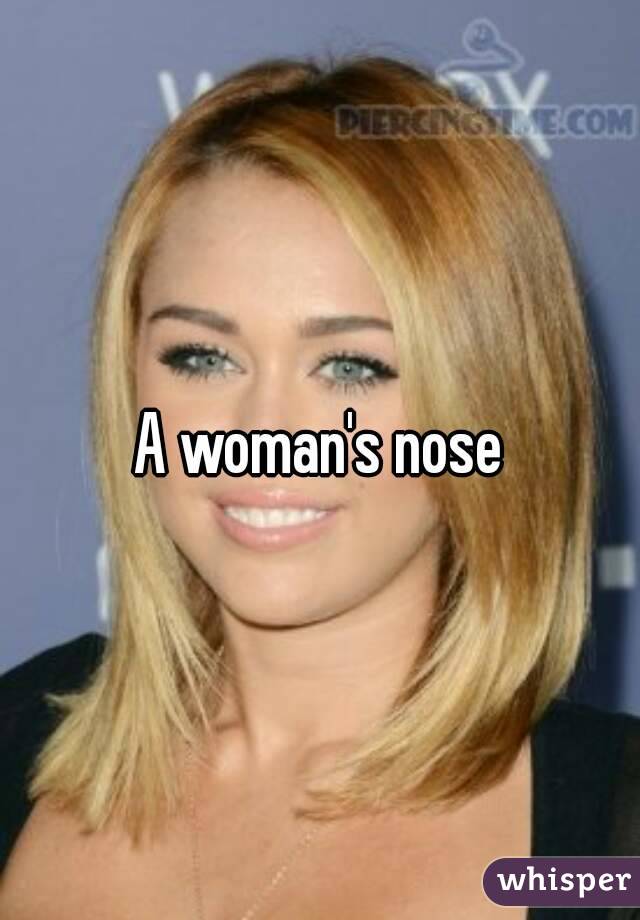 A woman's nose